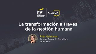 #EYAnaliza | La transformación a través de la gestión humana