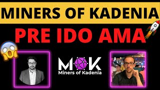 MINERS OF KADENIA - UPCOMING IDO ON HYPERCENT [EXCLUSIVE DIGITS CLUB AMA