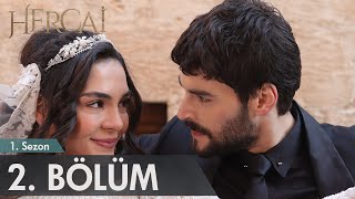 Hercai 2. Bölüm