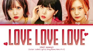 VIVIZ Love Love Love Lyrics (Color Coded Lyrics)