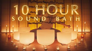 Yoga Nidra Singing Bowls  -  [10 HOURS] Sound Bath for Total Calm and Deep Meditation