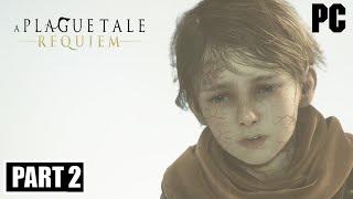 A Plague Tale: Requiem | Full Game Part 2 | No Commentary Gameplay