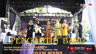 PENGANTIN BARU | ALL ARTIS |  ZAHRAN NADA | AVIIAN PRO | EDISI PILANGSARI