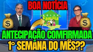 🥳 PODE COMEMORAR! CALENDARIO ANTECIPADO? PRIMEIRA SEMANA DE AGOSTO? BOLSA FAMÍLIA