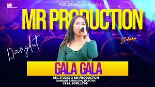 🔴 GALA GALA !! MR PRODUCTION