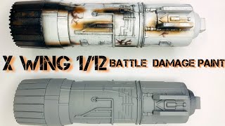 X wing scalemodel | Battle Damage paint | plasticmodel | técnica de pintura | Star wars