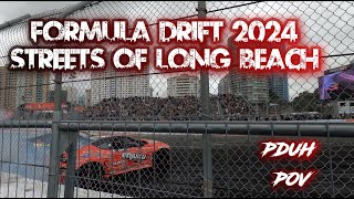 Formula Drift Streets of Long Beach - PDuh POV