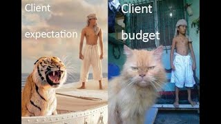 Watch clients expectation VS clients budget demonstration