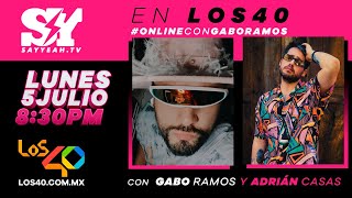 L3ON, VF7 y JACINTO en #ONLINEconGaboRamos y Adrick V​​​ en LOS40