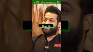 Jr NTR 30 Title Announcement 😉 | Devara Ntr30 poster review #shorts #jrntr