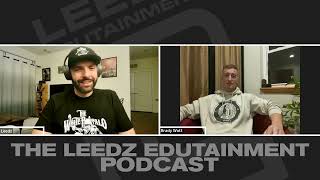 Brady Watt Interview (Leedz Podcast)