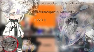 || Hashiras React To Shinazugawa Sanemi | SaneGiyu | ObaMitsu | 21 Trio | 2/3 | Romotoe | Remake ||