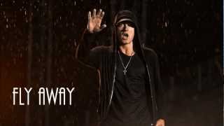 Eminem   Fly Away  FT Just Blaze **2013**