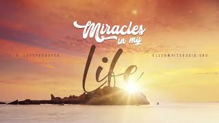 MML-01 – My Early Years (Miracles in My Life)