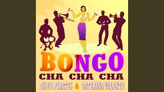 Bongo Cha Cha Cha (2021 House Remix - Extended Mix)