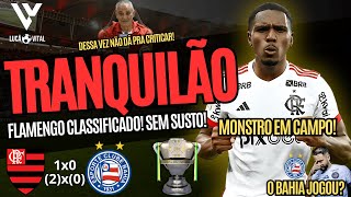 Flamengo anula o Bahia e passa fácil para as Semi finais da Copa do Brasil!