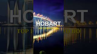 Top 10 Things to do in Hobart, Australia #travel #shorts #hobart #australia