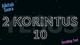 2 KORINTUS 10 : Sikap Paulus; Tetapi barangsiapa bermegah, hendaklah ia bermegah di dalam Tuhan.