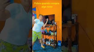 POBRE quando compra ALGO novo😱 #humor #shortsvideo #comedia #youtubeshorts #memes