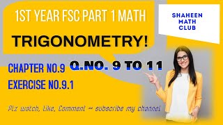 fsc part 1 math notes  CHAPTER NO.9 FUNDAMENTALS OF TRIGONOMETRY. EXERCISE NO.9.1 Q.# 12 to 14