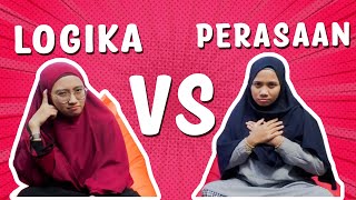 ANTARA OTAK / LOGIKA VS HATI / PERASAAN, MANA YANG LEBIH SERING MENANG?