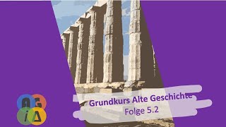 Grundkurs Alte Geschichte 5.2