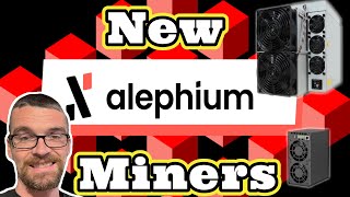 New Alephium Miners -- Bitmain -- IceRiver --Goldshell