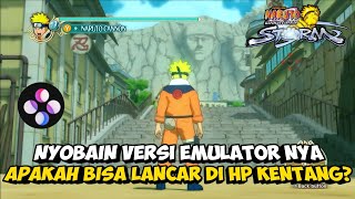 NYOBAIN GAME NARUTO ULTIMATE NINJA STORM VERSI EMULATOR! APA BISA LANCAR?