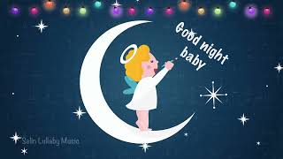 Beautiful Lullaby For Babies To Go To Sleep ♥ Fall Asleep Effectively Within Minutes