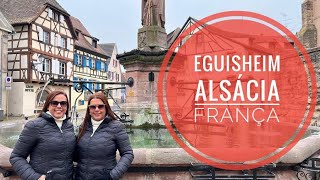 EGUISHEIM  - ALSÁCIA  - FRANÇA