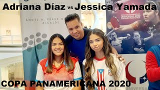 Adriana Díaz vs Jessica Yamada - Copa Panamericana 2020