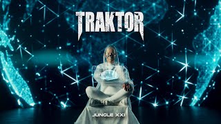 TRAKTOR - JUNGLE XXI