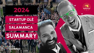 Startup Olé Salamanca 2024: summary by Club GLOBALS