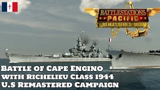 Battlestations Pacific: Remastered Mod Showcase - Battle of Cape Engino w/ Richelieu Class 1944