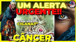 Câncer♋ Vovó Revela:Uma Poderosa Mudança Acontece De Supetão!! Você não está Sozinho! 🕊️🌟🥳🥰💰