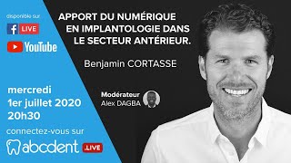 Benjamin CORTASSE - Apport du numérique en implantologie dans le secteur antérieur.