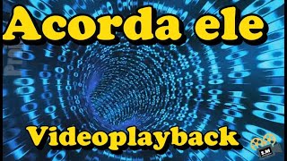 Acorda Ele - Playback com legenda - Jessica Kids