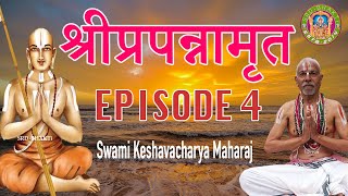 Prapannamrit Episode 4  || श्रीप्रपन्नामृत भाग ४ || Swami Keshavacharya Maharaj ► SRD BHAKTi