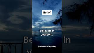 Believing in yourself... #shorts #psychologyfacts #fyp