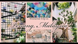 VLOG #9: PENANG, MALAYSIA (GEORGETOWN, JETTYS, & STREET ART)