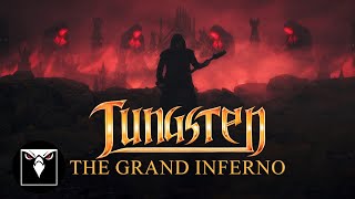 TUNGSTEN - The Grand Inferno (Official Music Video)