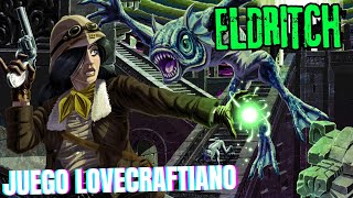 ELDRITCH / Juego Lovecraftiano para NERDS & Cultistas de Cthulhu #games