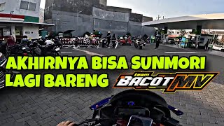 AKHIRNYA BISA SUNMORI LAGI BARENG TEAM BACOT MV - SUNMORI SURABAYA !!!