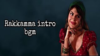 Rakkamma intro bgm#rakkammasong #rakkamma #jaquelinefernandez