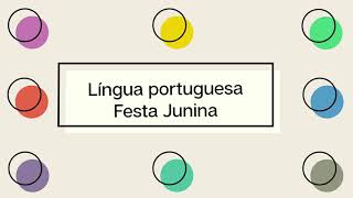 INTERPRETAÇÃO DE TEXTO: "FESTAS JUNINAS"