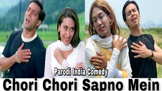 Chori Chori Sapno Mein ~ Chal Mere Bhai || Parodi India Comedy || By U Production