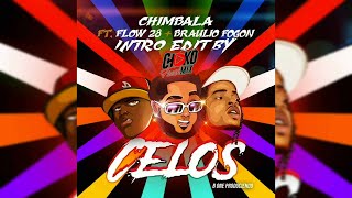 Chimbala X Flow 28 X Braulio Fogón - Celos Intro 118 Bpm Edit By @Chokofreshmix