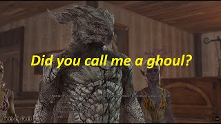 Did you call me a ghoul? - BG3