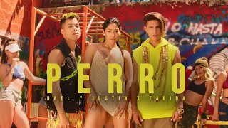 Nael Y Justin X Farina - Perro