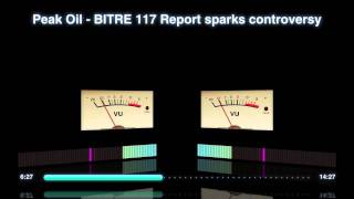 Peak Oil - BITRE 117 Report sparks controversy